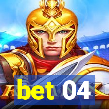 bet 04